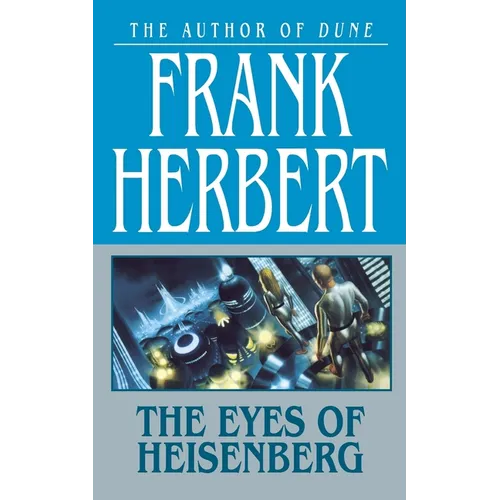 The Eyes of Heisenberg - Paperback