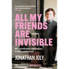 All My Friends Are Invisible: The Inspirational Childhood Memoir - Paperback