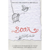 Soar: A Companion Workbook to "Hush" for Personal and Group Study - Paperback