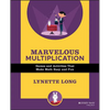 Marvelous Multiplication: Games and Activities That Make Math Easy and Fun - Paperback