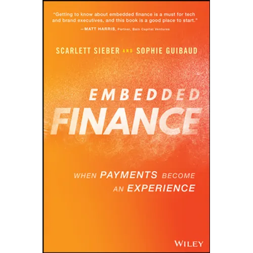 Embedded Finance: When Payments Become an Experience - Hardcover