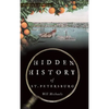 Hidden History of St. Petersburg - Hardcover