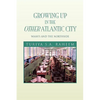 Growing Up in the Other Atlantic City - Paperback