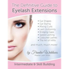 The Definitive Guide To Eyelash Extensions Manual - Paperback