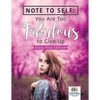 Note to Self: You Are Too Fabulous to Give Up Diary Pink Edition - Paperback