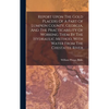 Report Upon The Gold Placers Of A Part Of Lumpkin County, Georgia, And The Practicability Of Working Them By The Hydraulic Method, With Water From The - Hardcover