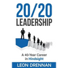 20/20 Leadership: A 40-Year Career in Hindsight - Paperback