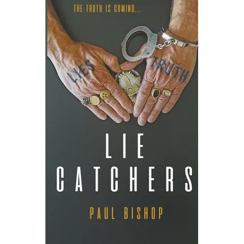 Lie Catchers: A Pagan & Randall Inquisition - Paperback