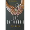 Lie Catchers: A Pagan & Randall Inquisition - Paperback