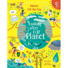 Lift-The-Flap Looking After Our Planet - Board Book