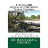 Biking and Kayaking through Tribal Florida: 2nd Edition - Paperback