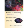 Science & Christianity: Four Views - Paperback