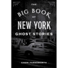 The Big Book of New York Ghost Stories - Paperback