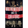 Mathematics and Its Creators - Hardcover