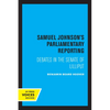 Samuel Johnson's Parliamentary Reporting: Debates in the Senate of Lilliput - Paperback