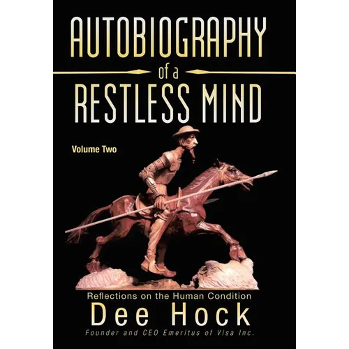 Autobiography of a Restless Mind: Reflections on the Human Condition - Hardcover