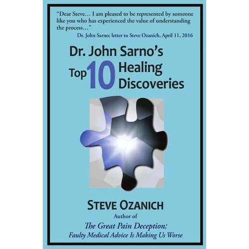 Dr. John Sarno's Top 10 Healing Discoveries - Paperback