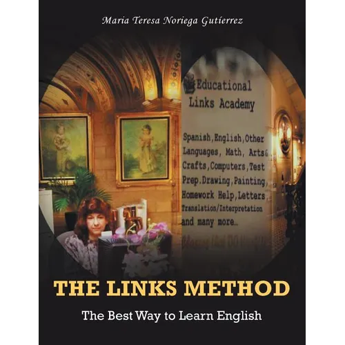 The Links Method: The Best Way to Learn English - Paperback