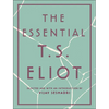The Essential T.S. Eliot - Hardcover