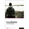 Mudlarks - Paperback