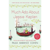 Much ADO about Jessie Kaplan - Paperback