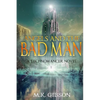Angels and the Bad Man - Paperback