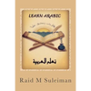 Learn Arabic: Fast & Easy Approach - Paperback