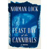 Feast Day of the Cannibals - Paperback