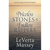 Priceless Stones & Endless Ripples: Real-life Examples of Personal Evangelism - Paperback