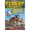 Fly Guy Presents: Garbage and Recycling (Scholastic Reader, Level 2) - Paperback