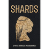 Shards - Paperback