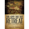 This Army Does Not Retreat: The Memoirs of General George H. Thomas - Paperback
