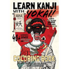 Learn Kanji With Yokai! - Paperback