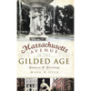 Massachusetts Avenue in the Gilded Age: Palaces & Privilege - Hardcover