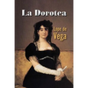 La Dorotea - Paperback