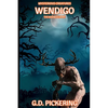 Mysterious Creatures: Wendigo: The Madness Spirit - Paperback