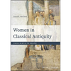 Women in Classical Antiquity: From Birth to Death - Paperback
