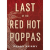 Last of the Red Hot Poppas - Paperback