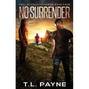 No Surrender: A Post Apocalyptic EMP Survival Thriller (Fall of Houston Book 4) - Paperback
