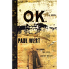 Ok: The Corral, the Earps, and Doc Holliday - Paperback