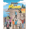 Kisses by the Moon: Kissing and Hugging by Cyberspace - Paperback