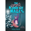 The Wrong Kind of Magic - Paperback