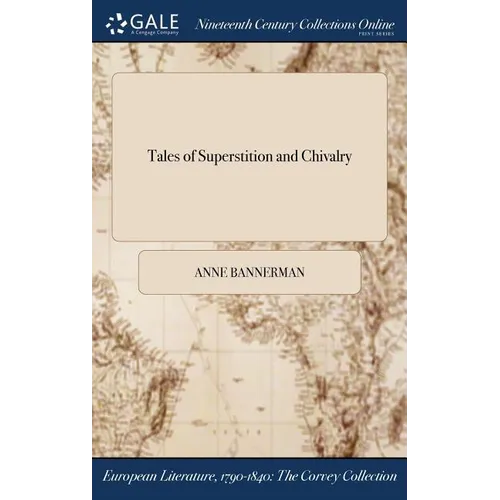 Tales of Superstition and Chivalry - Hardcover