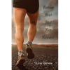 Putting Your Best Feet Forward: A Guide to Feet Care - Paperback