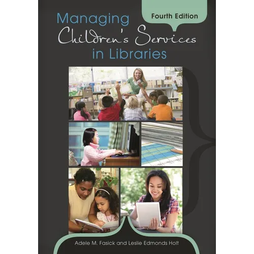 Managing Children's Services in Libraries - Paperback