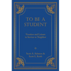 To Be a Student: Vocation and Leisure in Service to Neighbor - Paperback