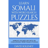 Learn Somali with Word Search Puzzles: Learn Somali Language Vocabulary with Challenging Word Find Puzzles for All Ages - Paperback