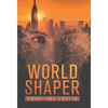 World Shaper - Hardcover