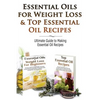 Essential Oils for Weight Loss & Top Essential Oil Recipes: Guide to Essential Oil Recipes - Paperback