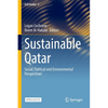 Sustainable Qatar: Social, Political and Environmental Perspectives - Paperback